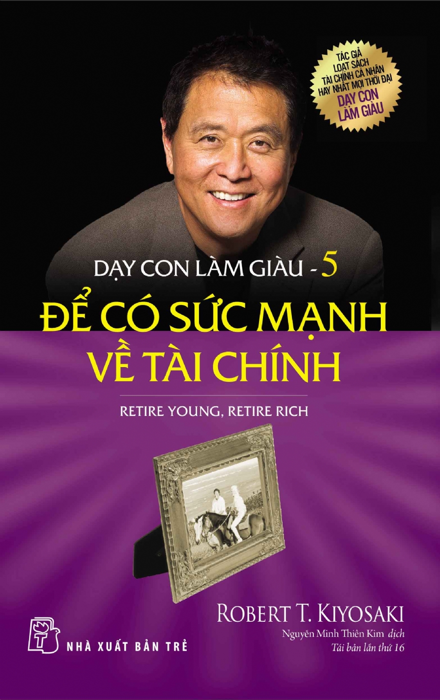 DẠY CON LÀM GIÀU 05 - ĐỂ CÓ SỨC MẠNH VỀ TÀI CHÍNH
