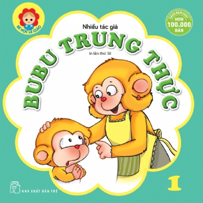 BÉ HỌC LỄ GIÁO - Tập 1: BUBU TRUNG THỰC