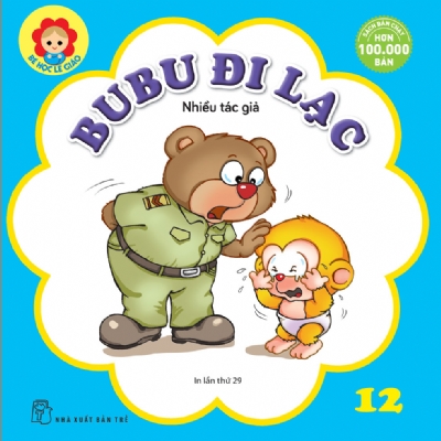 BÉ HỌC LỄ GIÁO - Tập 12: BUBU ĐI LẠC