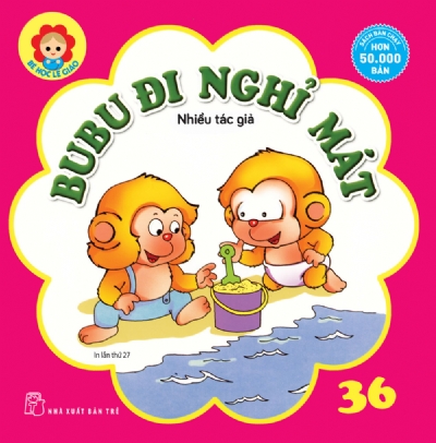 BÉ HỌC LỄ GIÁO - Tập 36: BU BU ĐI NGHỈ MÁT