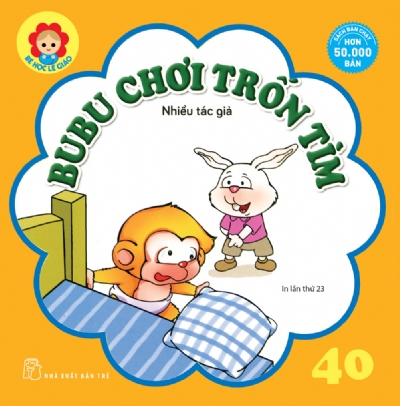 BÉ HỌC LỄ GIÁO - Tập 40: BUBU CHƠI TRỐN TÌM