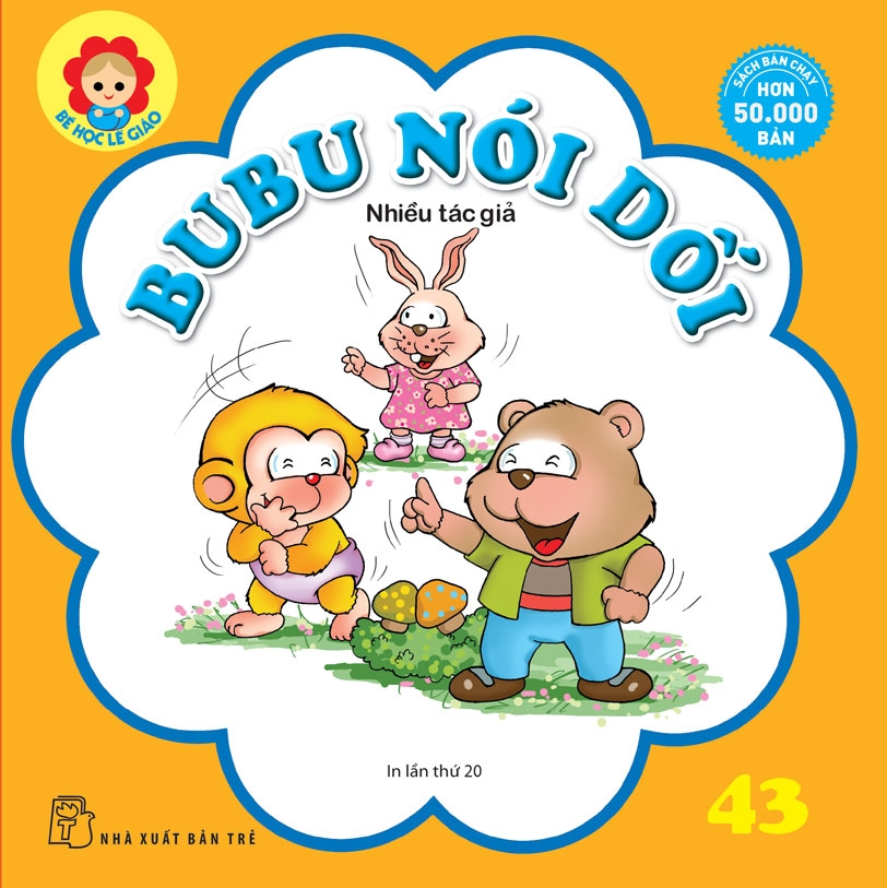 BÉ HỌC LỄ GIÁO - Tập 43: BUBU NÓI DỐI