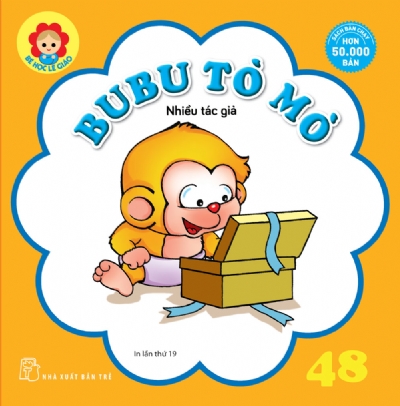BÉ HỌC LỄ GIÁO - Tập 48: BUBU TÒ MÒ