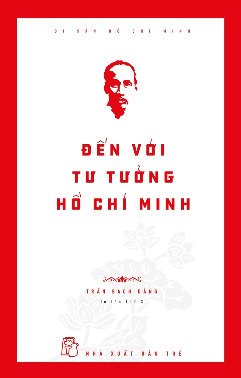 ĐẾN VỚI TƯ TƯỞNG HỒ CHÍ MINH