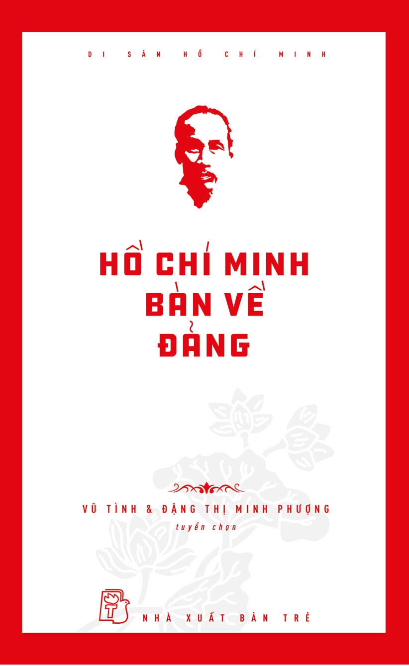 HỒ CHÍ MINH BÀN VỀ ĐẢNG