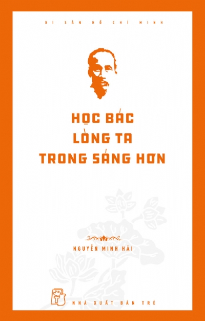 HỌC BÁC LÒNG TA TRONG SÁNG HƠN