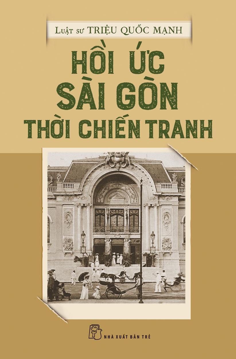 HỒI ỨC SÀI GÒN THỜI CHIẾN TRANH