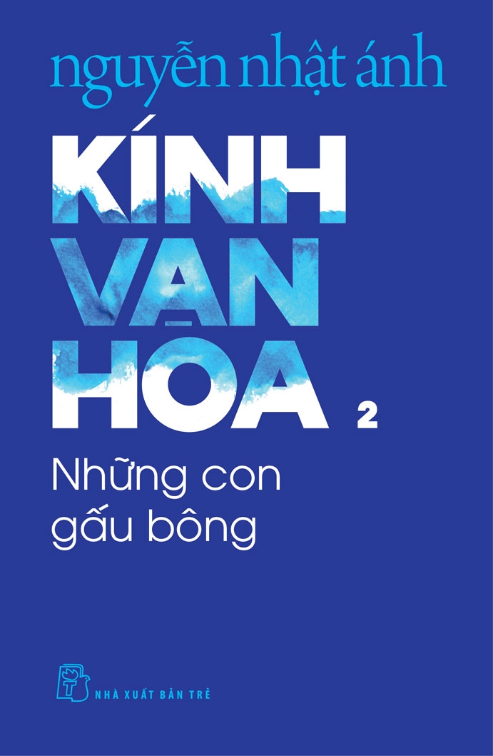 KÍNH VẠN HOA , TẬP 2 - NHỮNG CON GẤU BÔNG