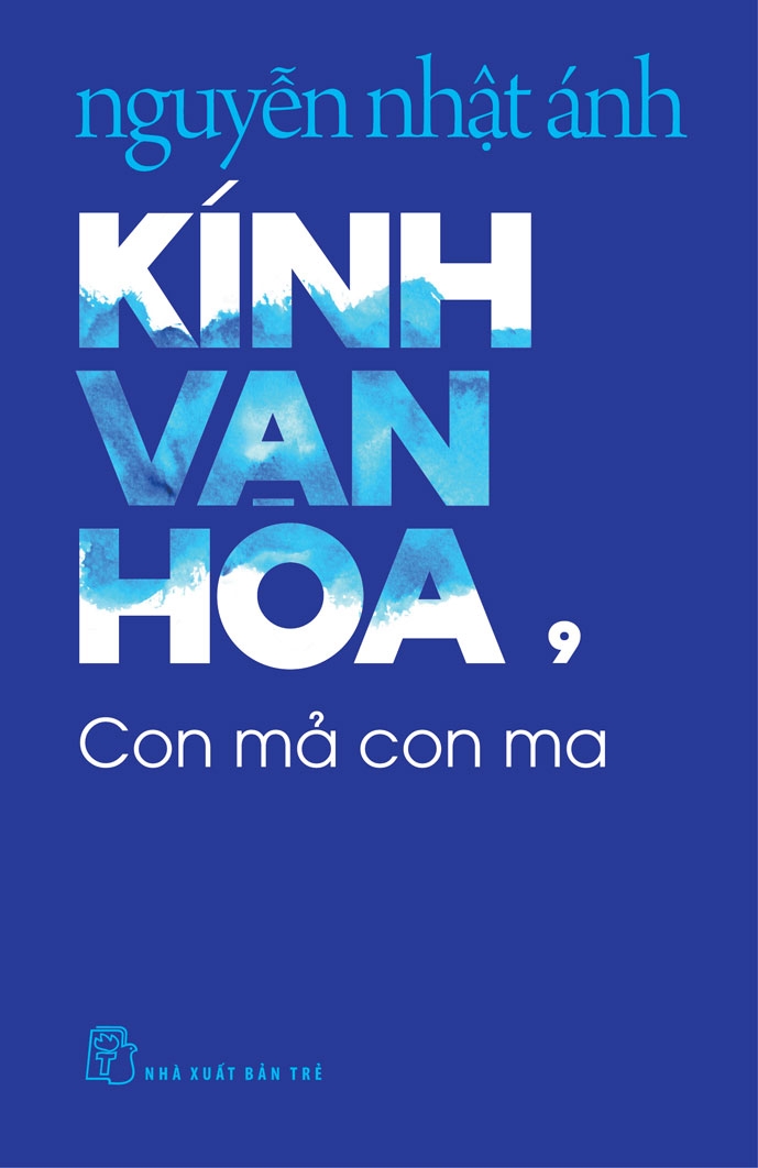 KÍNH VẠN HOA , TẬP 9 - CON MẢ CON MA