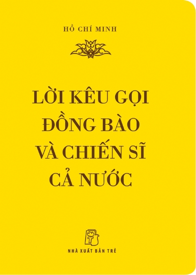 LỜI KÊU GỌI ĐỒNG BÀO VÀ CHIẾN SĨ CẢ NƯỚC