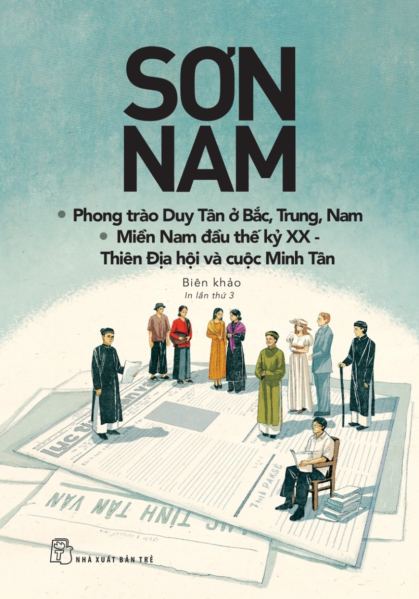 PHONG TRÀO DUY TÂN Ở BẮC, TRUNG, NAM - MIỀN NAM ĐẦU THẾ KỶ XX - THIÊN ĐỊA HỘI & CUỘC MINH TÂN: biên khảo