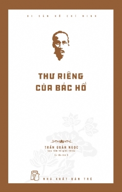 THƯ RIÊNG CỦA BÁC HỒ