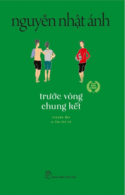 TRƯỚC VÒNG CHUNG KẾT (truyện dài)