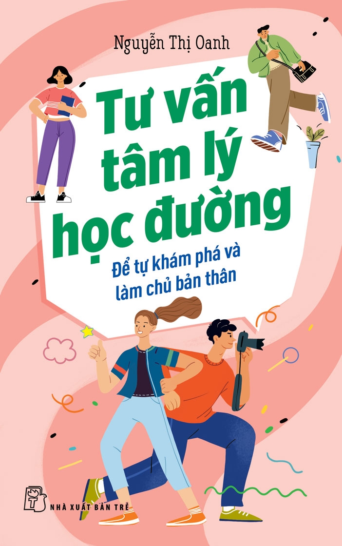 TƯ VẤN TÂM LÝ HỌC ĐƯỜNG - ĐỂ TỰ KHÁM PHÁ VÀ LÀM CHỦ BẢN THÂN